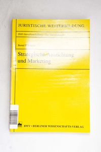 Strategische Ausrichtung und Marketing... Strategische Ausrichtung und Marketing...