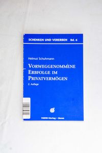 Vorweggenommene Erbfolge im Privatverm... Vorweggenommene Erbfolge im Privatverm...