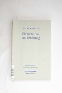 Überlieferung und Erfahrung Gesammelte... Überlieferung und Erfahrung Gesammelte...