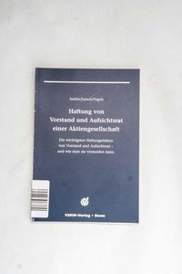 Haftung von Vorstand und Aufsichtsrat ... Haftung von Vorstand und Aufsichtsrat ...