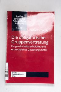 Die obligatorische Gruppenvertretung -... Die obligatorische Gruppenvertretung -...
