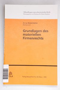 Grundlagen des materiellen Firmenrecht... Grundlagen des materiellen Firmenrecht...
