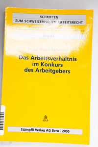 Das Arbeitsverhältnis im Konkurs des A...