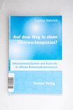 Auf dem Weg in einen Überwachungsstaat...