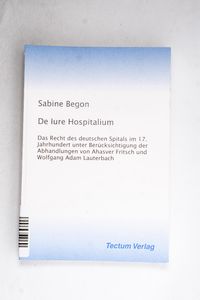 De Iure Hospitalium. Das Recht des deu... De Iure Hospitalium. Das Recht des deu...