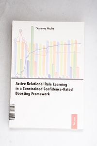 Active Relational Rule Learning in a C... Active Relational Rule Learning in a C...