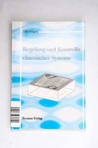Regelung und Kontrolle chaotischer Sys... Regelung und Kontrolle chaotischer Sys...