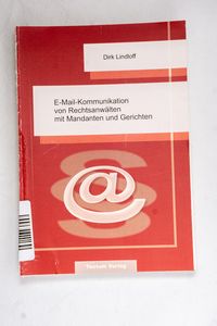 E-Mail-Kommunikation von Rechtsanwälte... E-Mail-Kommunikation von Rechtsanwälte...