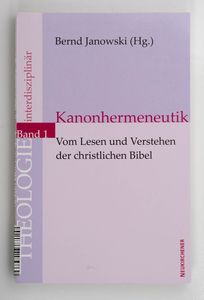 Kanonhermeneutik : vom Lesen und Verst... Kanonhermeneutik : vom Lesen und Verst...