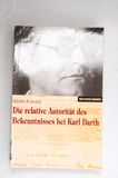 Die relative Autorität des Bekenntniss...