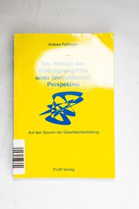 Der Wandel des Bildungsbegriffes unter... Der Wandel des Bildungsbegriffes unter...