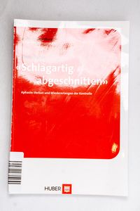 Schlagartig abgeschnitten. Aphasie: Ve... Schlagartig abgeschnitten. Aphasie: Ve...