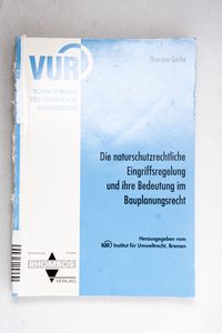 Die naturschutzrechtliche Eingriffsreg... Die naturschutzrechtliche Eingriffsreg...