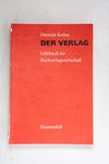 Der Verlag: Lehrbuch der Buchverlagswirtschaft - K