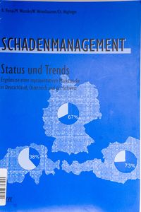 Schadenmanagement Status und Trends - ... Schadenmanagement Status und Trends - ...