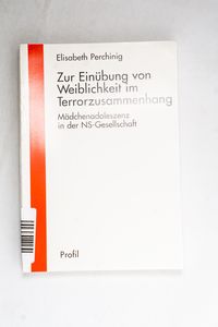 Zur Einübung von Weiblichkeit im Terro... Zur Einübung von Weiblichkeit im Terro...