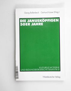 Die janusköpfigen 50er Jahre / Georg B... Die janusköpfigen 50er Jahre / Georg B...