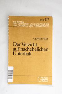 Der Verzicht auf nachehelichen Unterha... Der Verzicht auf nachehelichen Unterha...
