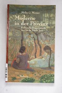 Moderne in der Provinz : kulturelle Ex... Moderne in der Provinz : kulturelle Ex...