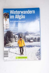 Winterwandern im Allgäu: Die 40 schöns...