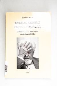 Konrad Lorenz pro und kontra. Die Welt...