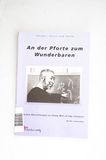 An der Pforte zum Wunderbaren: Weitere...