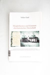 Möglichkeiten und Grenzen absolutistis... Möglichkeiten und Grenzen absolutistis...
