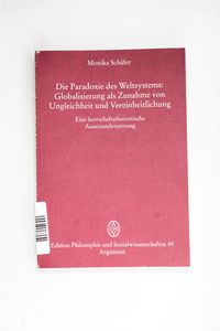 Die Paradoxie des Weltsystems: Globali... Die Paradoxie des Weltsystems: Globali...