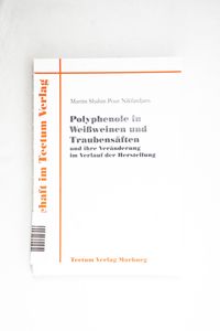 Polyphenole in Weißweinen und Traubens... Polyphenole in Weißweinen und Traubens...