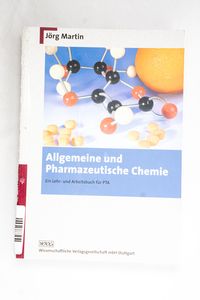 Allgemeine und Pharmazeutische Chemie ...