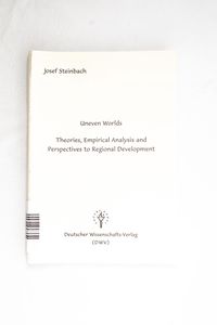 Uneven Worlds Theories, Empirical Anal... Uneven Worlds Theories, Empirical Anal...
