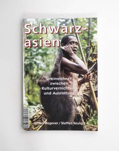 Schwarzasien: Ureinwohner zwischen Kul... Schwarzasien: Ureinwohner zwischen Kul...