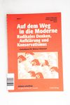 Auf dem Weg in die Moderne. Radikales Denken, Aufk