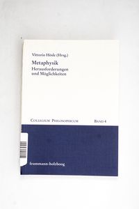 Metaphysik. Herausforderungen und Mögl... Metaphysik. Herausforderungen und Mögl...