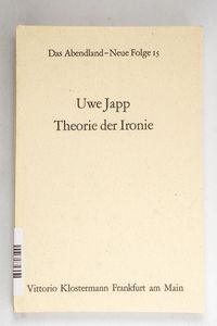 Theorie der Ironie (Das Abendland. For...