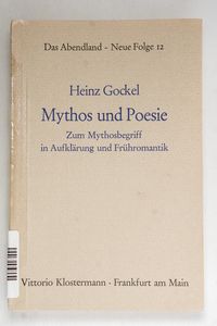 Mythos und Poesie. Zum Mythosbegriff i... Mythos und Poesie. Zum Mythosbegriff i...