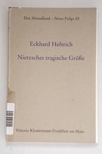 Nietzsches tragische Größe