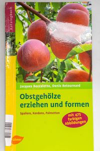 Obstgehölze erziehen und formen | Spal... Obstgehölze erziehen und formen | Spal...