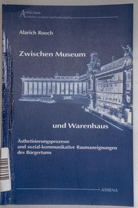 Zwischen Museum und Warenhaus - Alaric...