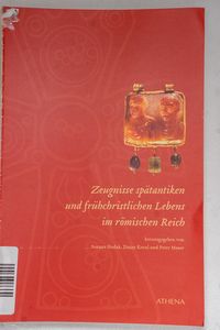 Zeugnisse spätantiken und frühchristli... Zeugnisse spätantiken und frühchristli...