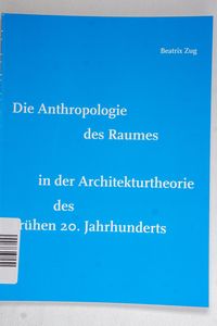 Die Anthropologie des Raumes in der Ar... Die Anthropologie des Raumes in der Ar...