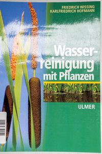 Wasserreinigung mit Pflanzen - Friedri...