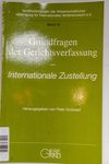 Grundfragen der Gerichtsverfassung. Internationale