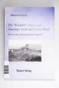 Die Macbeth-Opern von Giuseppe Verdi u...