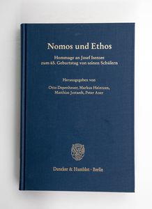 Nomos und Ethos : Hommage an Josef Ise... Nomos und Ethos : Hommage an Josef Ise...