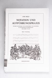 Notation und Aufführungspraxis - Wolf,...