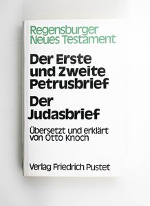 Der erste und zweite Petrusbrief, der ...