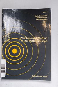 Peripherie und Zentrum in der Weltgese... Peripherie und Zentrum in der Weltgese...