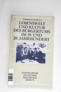 Lebenswelt und Kultur des Bürgertums i... Lebenswelt und Kultur des Bürgertums i...