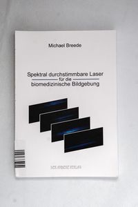 Spektral durchstimmbare Laser für die ... Spektral durchstimmbare Laser für die ...
